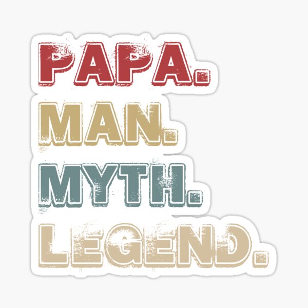Aperçu de l'œuvre Papa L'Homme Le Mythe La Légende créée et vendue par RS117.