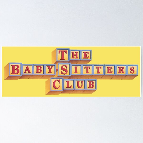 Aperçu de l'œuvre Le Club des Baby-Sitters, Le Club des Baby-Sitters créée et vendue par scohoe.