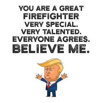 Artwork thumbnail, Firefighter Funny Trump by UneDesigns