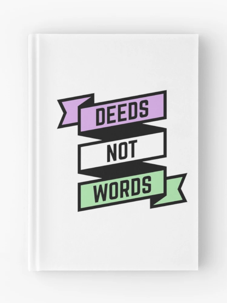 Thumbnail 1 of 3, Journal, deeds not words designed and sold by insertwittyname.