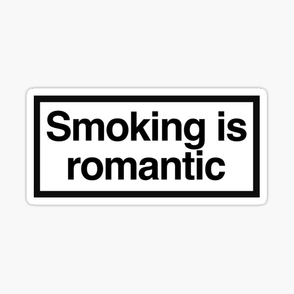 Aperçu de l'œuvre Fumer est romantique créée et vendue par zchwyng.