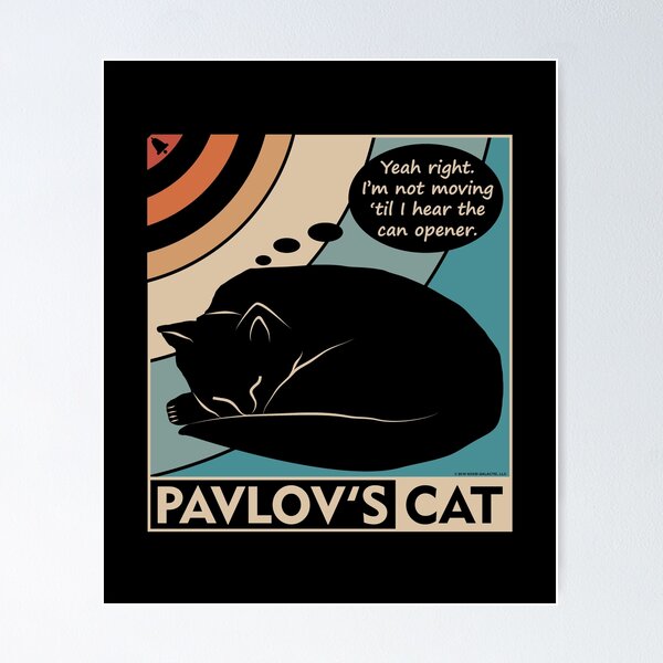 Artikelvorschau, Pawlows Katze ist kein sabbernder Dummkopf für eine Glocke. Er wartet auf den Klang des Dosenöffners! Ein Geschenk für Ihren Lieblingswissenschaftler entworfen und verkauft von eyeronic-ts.