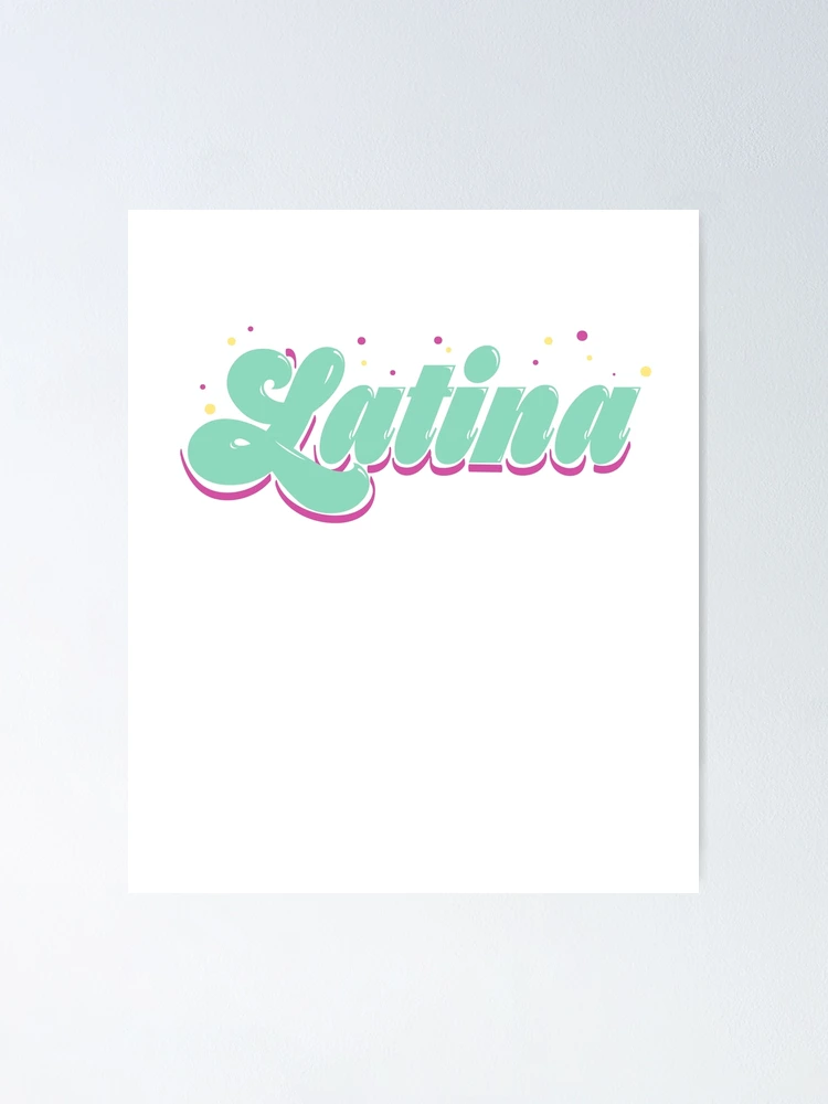 Imagen 1 de 3, Póster con la obra Latina, diseñada y vendida por myrgomez.