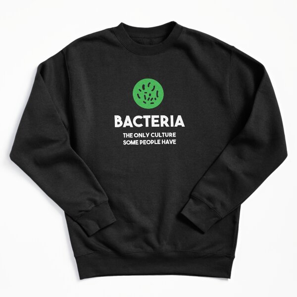 Item preview, Bacterias: la única cultura que algunas personas tienen designed and sold by starstuffstore.