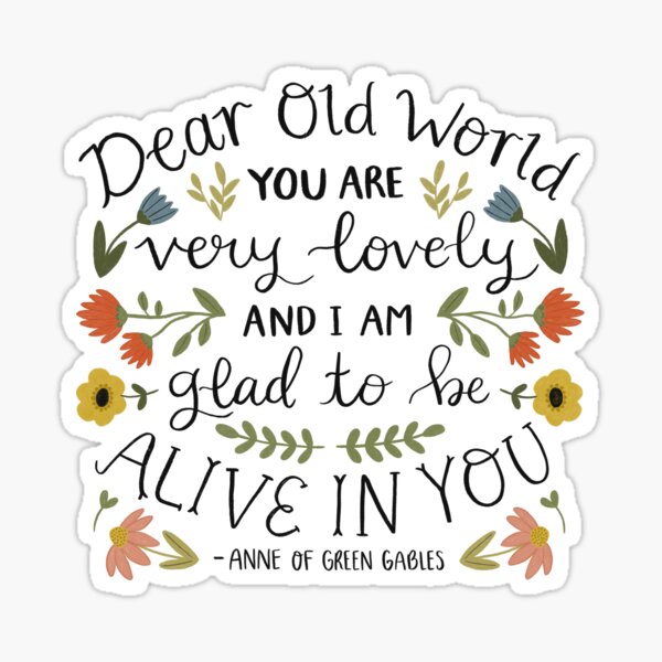 Item preview, Cita de Ana de las Tejas Verdes: "Querido Viejo Mundo" designed and sold by ohjessmarie.