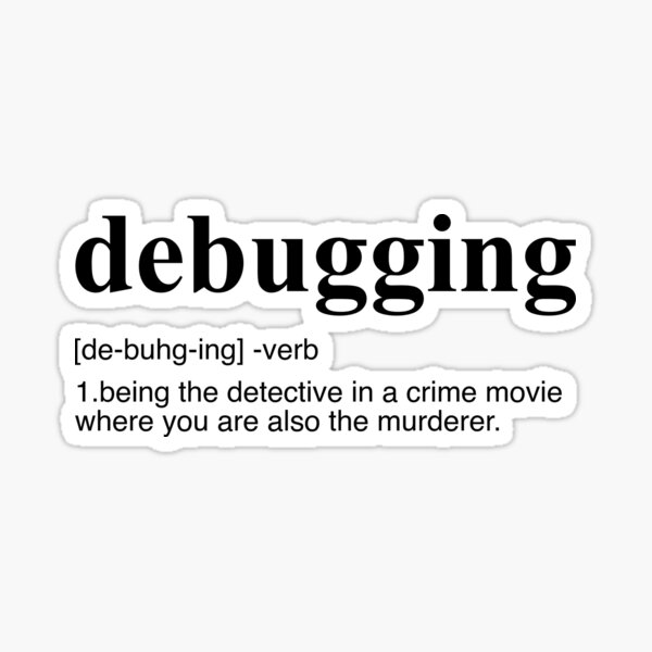 Artikelvorschau, Debugging-Definition entworfen und verkauft von Evelyusstuff.