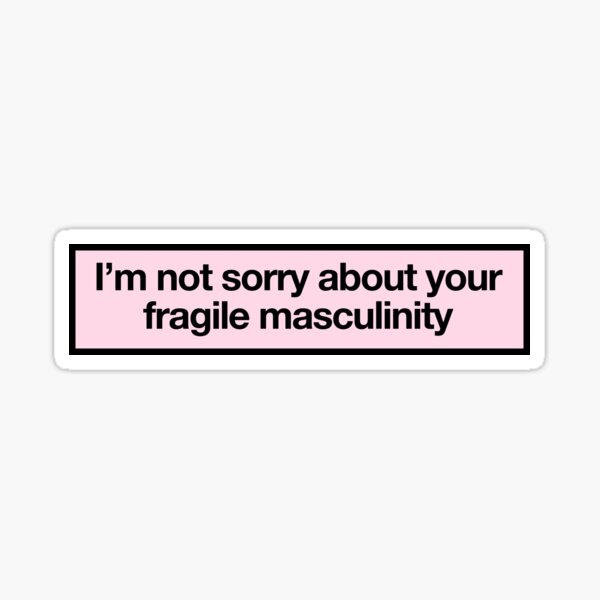Item preview, No me arrepiento de tu frágil masculinidad. designed and sold by QuoteSpirations.
