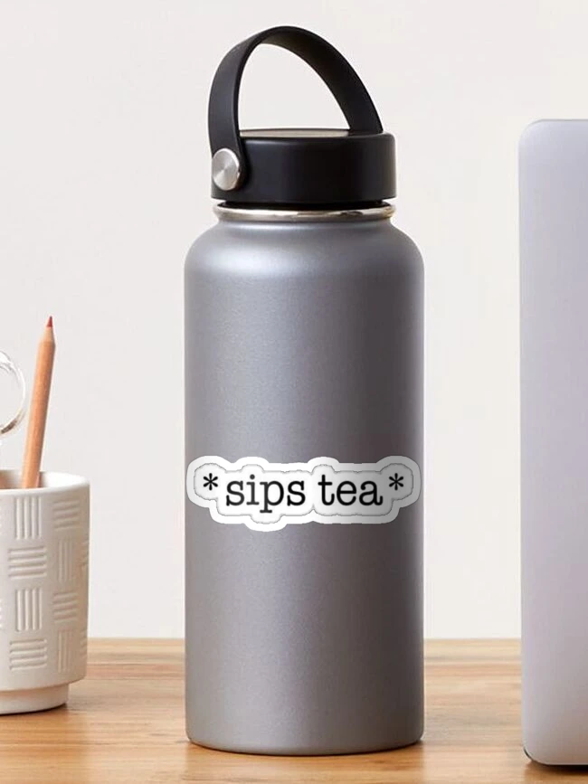 Thumbnail 1 of 3, Sticker, *Sips Tea* designed and sold by michaela8.