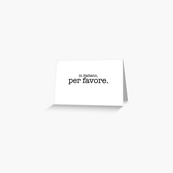 Item preview, En italiano, per favore designed and sold by bertiewoofster.
