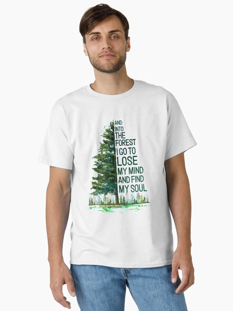 Thumbnail 2 von 7, Classic T-Shirt, Und in den Wald gehe ich, um meinen Verstand zu verlieren und meine Seele zu zelten designt und verkauft von bentakana.