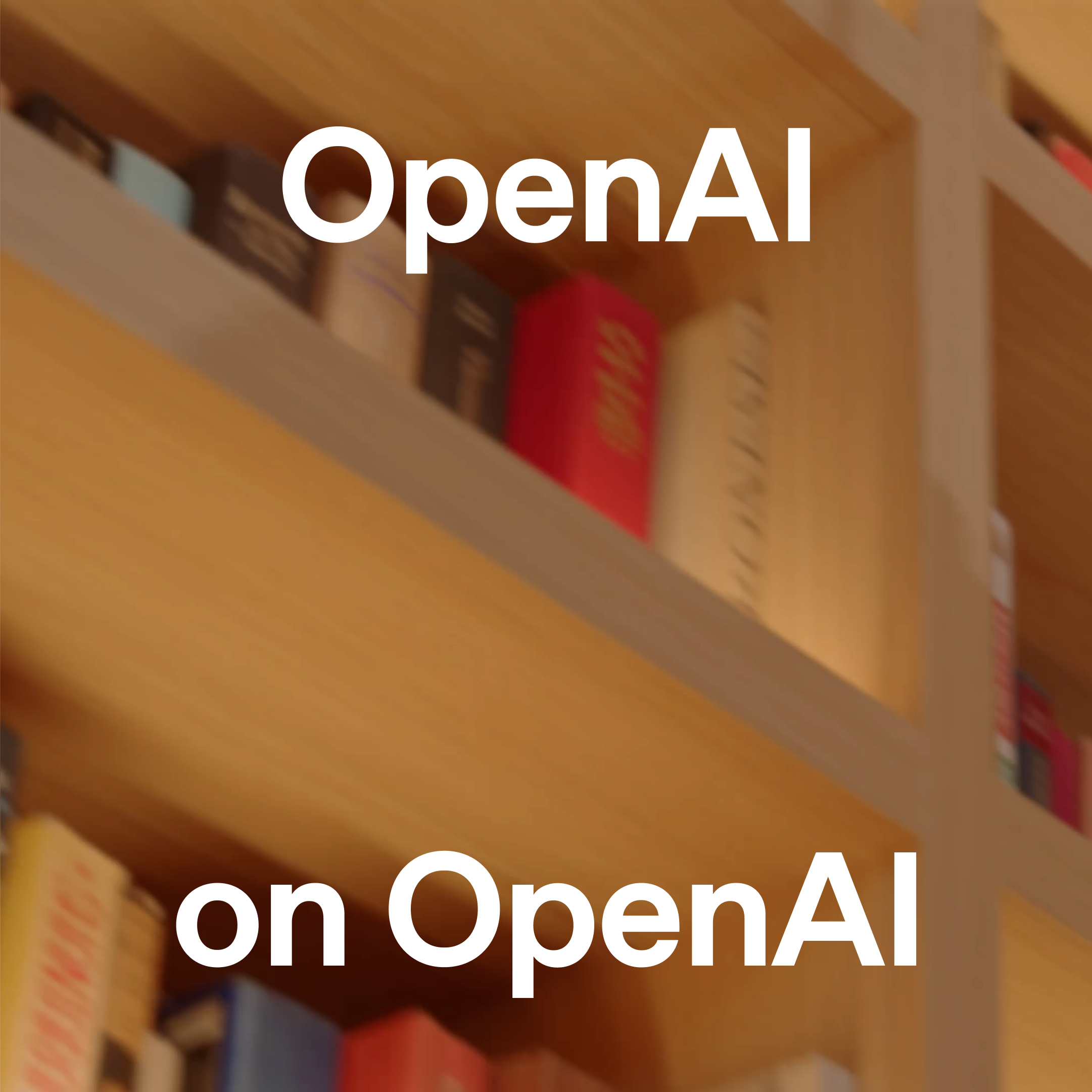 OpenAI on OpenAI: A research assistant > Cover Image