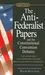 The Anti-Federalist Papers and the Constitutional Convention Debates by Ralph Ketcham