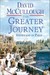 The Greater Journey Americans in Paris by David McCullough