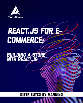React.JS for E-commerce: Building a store with React.JS