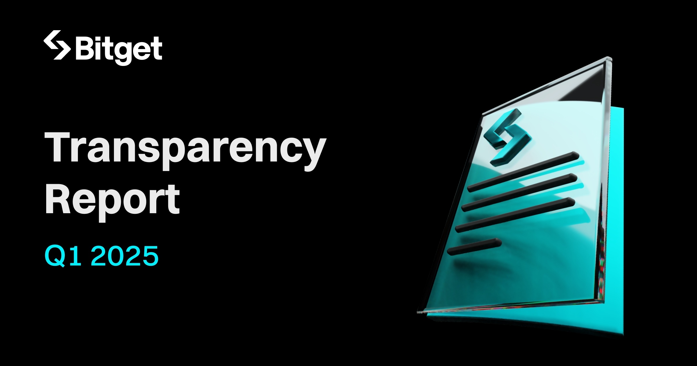 Informe de transparencia de Bitget para el 1º trimestre de 2025