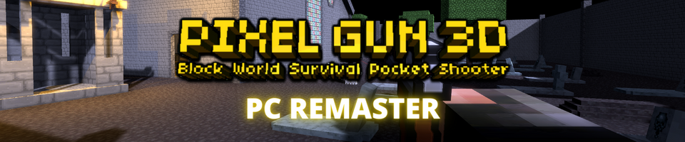 Pixel Gun 3D Classic: PC Enhanced