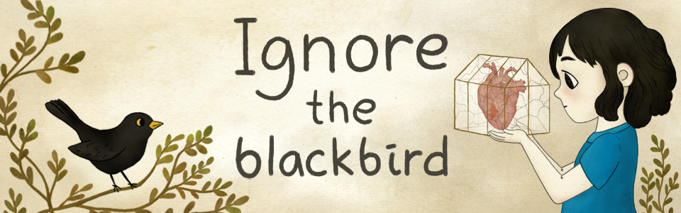 Ignore the blackbird