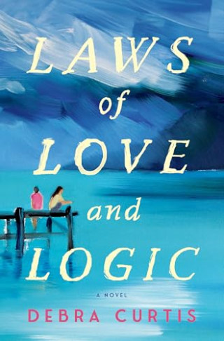 "Laws of Love and Logic," by Debra Curtis