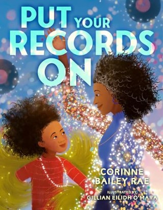 "Put Your Records On" by Corinne Bailey Rae and Gillian Eilidh O'Mara