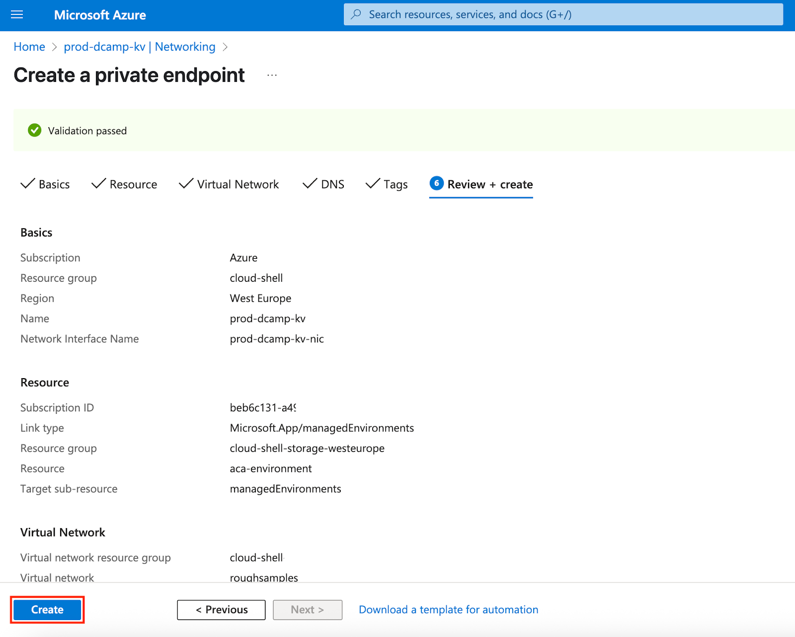 Screenshot of the final step in the private endpoint setup. DNS, Tags, and Review + create sections are shown with default settings. A “Validation passed” message is displayed, and the “Create” button is visible at the bottom.