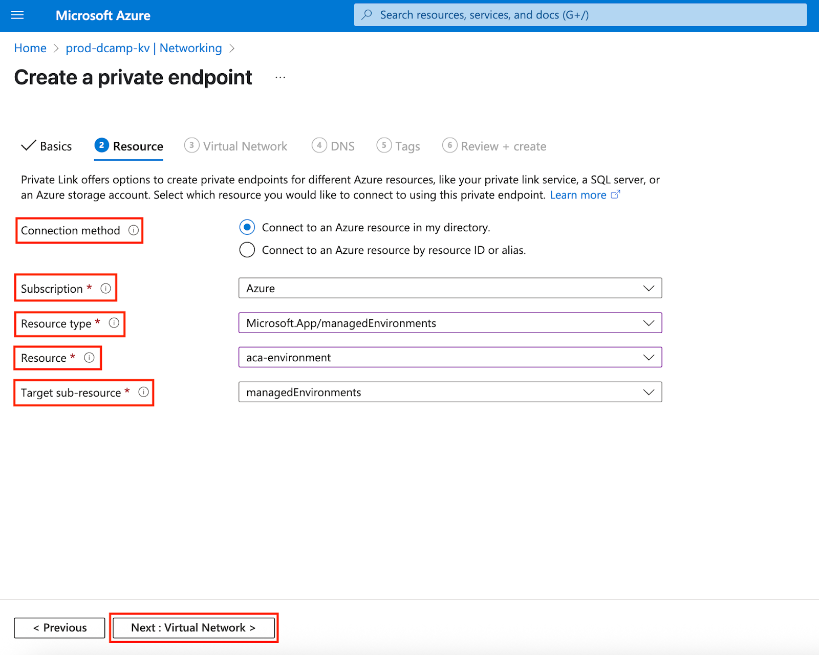 Screenshot of the Resource tab in the private endpoint setup. Fields for connection method, subscription, resource type, resource, and target sub-resource are filled in. The “Next: Virtual Network >” button is shown at the bottom.