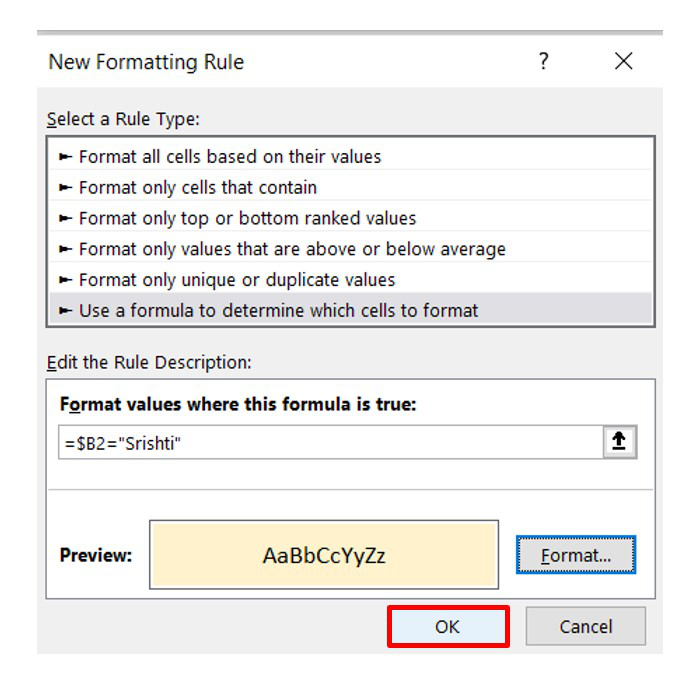 click OK and the rows will be highlighted