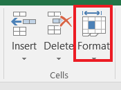 On the Home tab, in the Cells group, click Format.