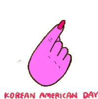 a pink hand making a heart sign with the words korean american day written below it