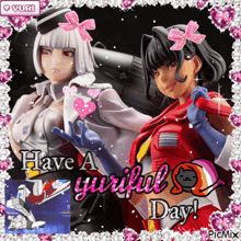 a picture of two anime figures with the words have a yuriful day on the bottom