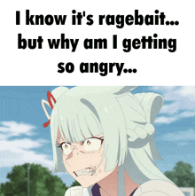 a picture of a girl with the words " i know it 's ragebait " on it