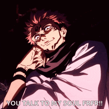 a picture of a man with the words " you talk to my soul frfr " on the bottom