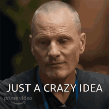 a man says just a crazy idea in front of a prime video logo
