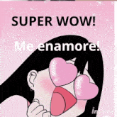 a cartoon of a girl with hearts in her eyes and the words super wow me enamore