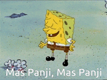 a cartoon of spongebob laughing with the words mas panji mas panji