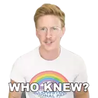 a man wearing a white shirt with a rainbow on it is asking who knew