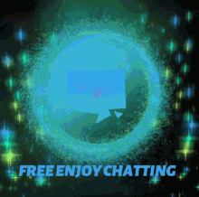 an advertisement for free enjoy chatting with a speech bubble in the middle