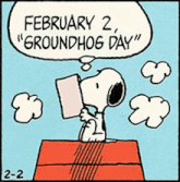 a cartoon of snoopy saying " groundhog day " on february 2nd