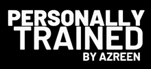 the logo for personally trained by azreen