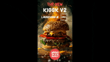 an advertisement for the new kiosk v2 shows a hamburger being launched