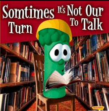 a book that says ' somtimes it 's not our turn to talk ' on it