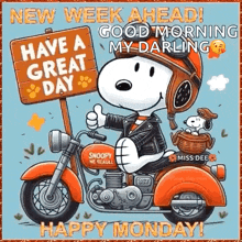 snoopy is riding a motorcycle and holding a sign .