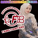 a woman wearing a hijab is standing in front of a logo that says keluarga besar fb family bintang