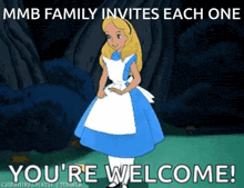 a cartoon of alice from alice in wonderland says " you 're welcome "