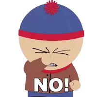 stan marsh from south park covering his nose with his hand and says no