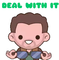 a cartoon of a man with sunglasses and the words deal with it above him