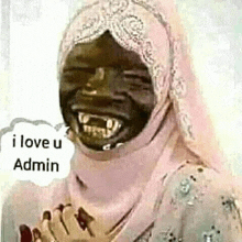 a woman wearing a hijab with a speech bubble that says `` i love u admin '' is smiling .
