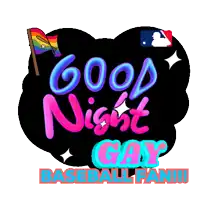 a good night gay baseball fan sticker with a rainbow flag