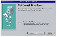 the windows 95 setup wizard warns that there is not enough disk space to set up windows 95
