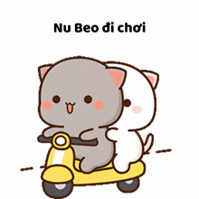 a cartoon of two cats riding a yellow scooter with nu beo di choi written on the bottom