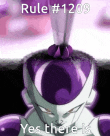 a picture of a cartoon character with the words rule # 1209 yes there is on the bottom